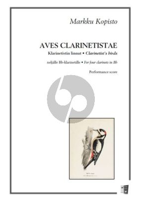 Kopisto Aves clarinetistae - Clarinet's Birds 4 Clarinets (2 Performance Scores)