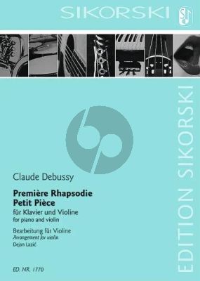 Debussy Première Rhapsodie / Petite Pièce 1 or 2 Violins and Piano (arr. Dejan Lazic)