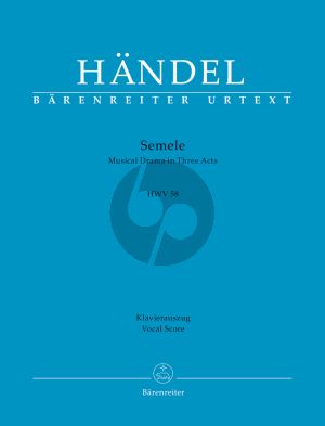 Handel Semele HWV 58 Soloists-Choir and Orchestra (Vocal Score (engl.) (Mark Risinger)