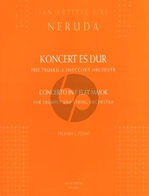 Neruda Concerto in E-Flat Major for Trumpet and Piano (ed. Jiri Kratochvíl)