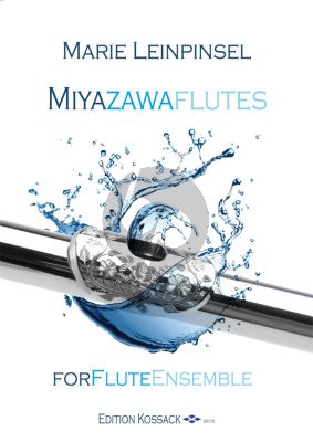 Leinpinsel Miyazawaflutes for Flute Ensemble (Score/Parts)