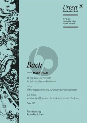 Bach Magnificat D-dur BWV 243 Soli-Chor und Orchester Klavierauszug (mit Einlagesätzen der Es-dur-Fassung für die Aufführung zur Weihnachtszeit) (David Erler)