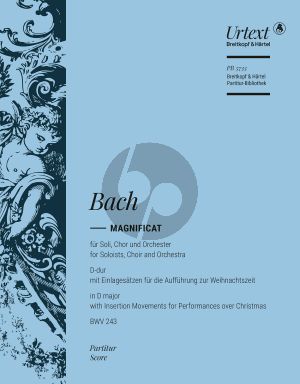 Bach Magnificat D-dur BWV 243 Soli-Chor und Orchester Partitur (mit Einlagesätzen der Es-dur-Fassung für die Aufführung zur Weihnachtszeit) (David Erler)