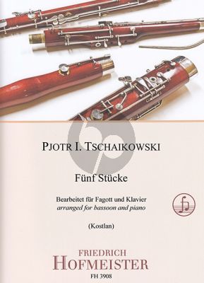 Tchaikovsky Fünf Stücke für Fagott und Klavier (transcr. Ivan Kostlan)