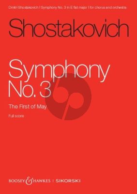 Shostakovich Symphony No.3 Op.20 E-flat Major 'The First of May' SATB and Orchestra Study Score (revised edition)