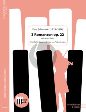 Schumann 3 Romanzen Op. 22 Violine und Klavier (Vereinfachte Klavierbegleitung von Philip Lehmann)