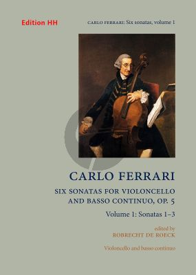 Ferrari 6 Sonatas Op. 5 Vol. 1 No. 1 - 3 Violoncello and Bc (edited by Robrecht de Roeck)