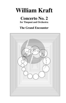 Kraft Concerto No.2 The Grand Encounter for Timpani and Orchestra Study Score