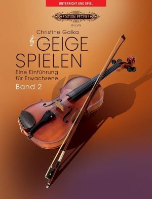 Galka Geige Spielen Vol.2 Eine Einführung für Erwachsene