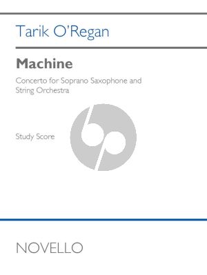 O'Regan Machine for Soprano Saxophone and String Orchestra (Study Score)