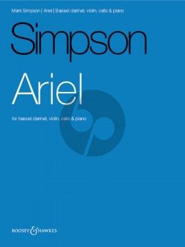 Simpson Ariel for Basset Clarinet, Violin, Cello and Piano (Score/Parts)