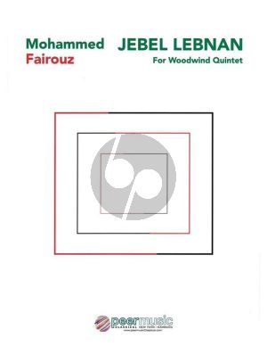 Fairouz Jebel Lebnan for Flute, Oboe, Clarinet, Horn and Bassoon Score and Parts