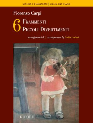 Carpi Sei frammenti - Sei piccoli Divertimenti Violin and Piano