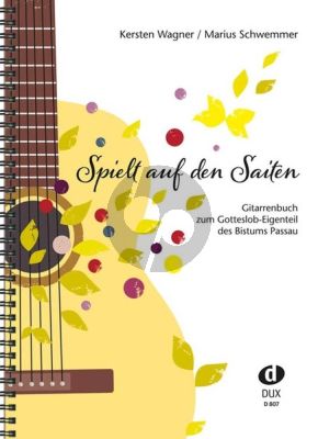 Spielt auf den Saiten (Gitarrenbuch zum Gotteslob-Eigenteil des Bistums Passau)