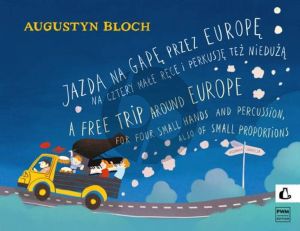 Bloch A Free Trip around Europe Vol. 1 for four Small hands and Percussion (also of Small Proportions)