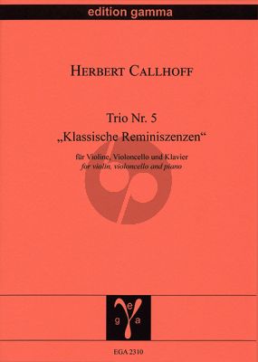 Callhoff Trio No. 5 "Klassische Reminiszenzen" Violine-Violoncello und Klavier (Part./Stimmen)