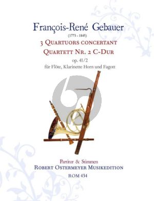 Gebauer Quartett No. 2 C-Dur Op. 41 No. 2 für Flöte, Klarinette, Horn und Fagott (Part./Stimmen)