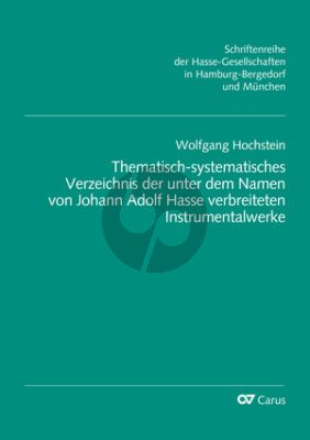 Hochstein Hasse-Studien, Sonderreihe Bd. 5: Thematisch-systematisches Verzeichnis der unter dem Namen von Johann Adolf Hasse verbreiteten Instrumentalwerke
