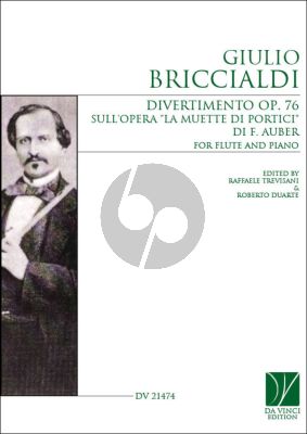Briccialdi Divertimento Op.76 sull'opera 'La Muette di Portici' for Flute and Piano (Edited by Raffaele Trevisani)