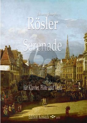 Rosler Serenade für Klavier,Flöte und Viola (Part./Stimmen) (herausgegeben von Wally Hase und dem Lobkowitz Trio Wien)