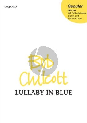 Chilcott Lullaby in Blue SA (with divisions) and piano, opt. bass