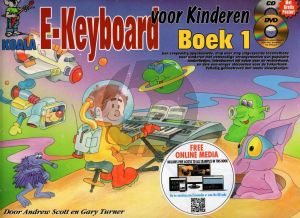 Scott-Turner E-Keyboard voor Kinderen Vol. 1 (Boek met Audio online)