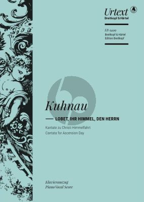 Kuhnau Lobet, ihr Himmel, den Herrn Soli-Chor und Orchester (Klavierauszug) (David Erler)