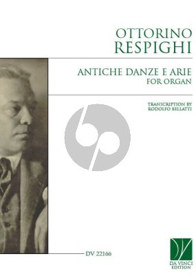 Respighi Antiche Danze e Arie for Organ (transcr. Rodolfo Bellatti)