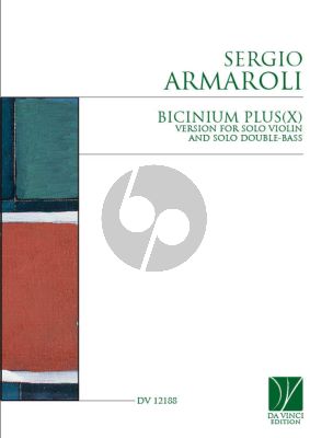 Armaroli Bicinium plus (X) for Violin solo and Double Bass solo