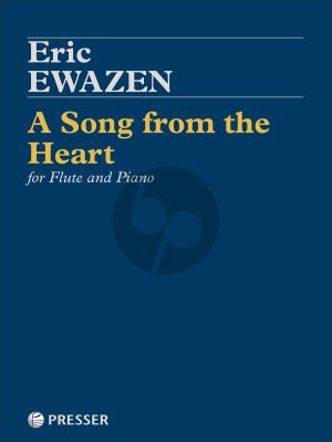Ewazen A Song from the Heart for Flute and Piano