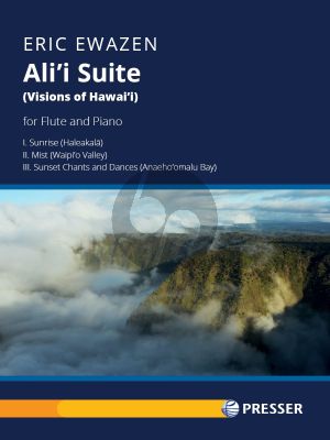 Ewazen Ali'i Suite (Visions of Hawai'i) for Flute and Piano