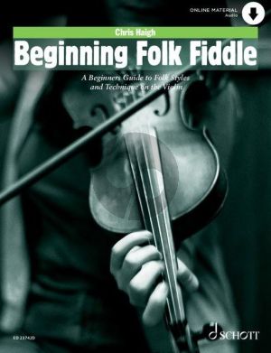 Haigh Beginning Folk Fiddle (A Beginners Guide to Folk Styles and Technique on the Violin) (Book with Audio online)