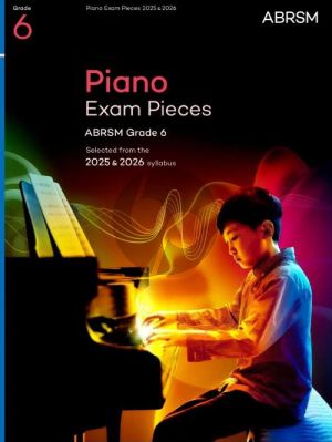 ABRSM: Piano Exam Pieces 2025 & 2026 Grade 6 (Book with Audio online)