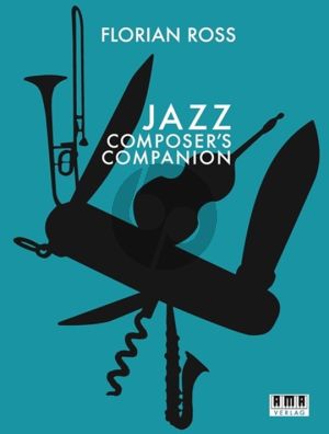 Ross Jazz Composer’s Companion - The Swiss Army Knife for Jazz Composers