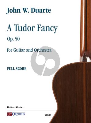 Duarte A Tudor Fancy Op. 50 for Guitar and Orchestra (Score)