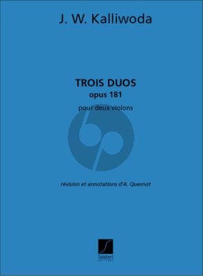 Kalliwoda 3 Duos Op.181 2 Violons (A. Quesnot)