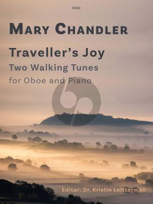 Chandler Traveller’s Joy - 2 Walking Tunes for Oboe & Piano (Edited by Dr, Kristin Leitterman) (Grade 5)