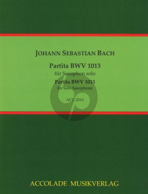 Bach Partita fis-moll BWV 1013 fur Saxophone Solo (Bearbeitet von Bodo Koenigsbeck)