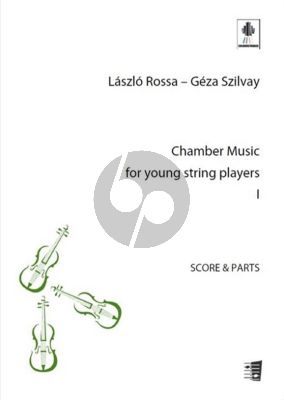 Rossa Szilvay Chamber Music for Young String Players Vol.1 Score and Parts