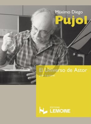 Pujol El Universo de Astor pour 2 Guitares (2 Partitions)