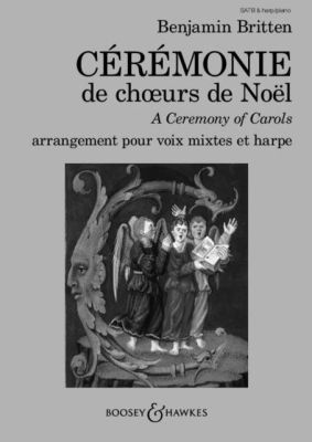 britten Ceremony of Carols Op. 28 pour Voix Mixtes (SATB) et Harpe (French) (Julius Harrison)