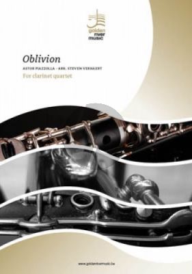 Piazzolla Oblivion for Clarinet Quartet (Score and Parts) (Bb Cl., Eb Alto Cl. (or 3d Bb Cl.), B. Cl.) (Arr. by Steven Verhaert)