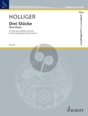 Holliger Drei Stücke Flöte (oder Altflöte) und Harfe (aus: Un bouquet de pensées) (Part./Stimmen)