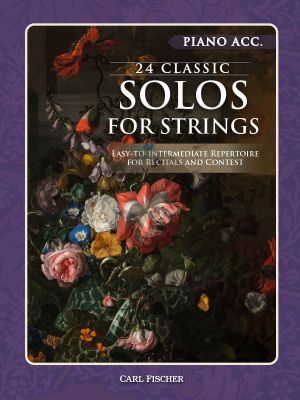 24 Classic Solos for Violin and Piano Piano accompaniment (Easy-to-intermediate repertoire for contest and recital) (edited by Kathryn Griesinger)