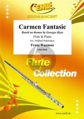 Waxman Carmen Fantasy based on themes by Bizet for Flute and Piano (arr. Mikhail Nakariakov)