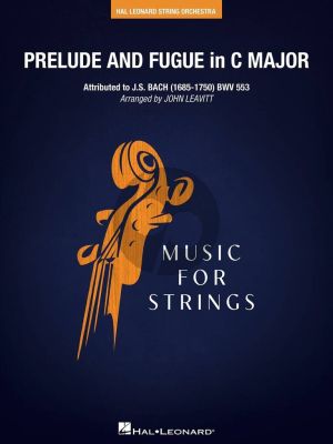 Bach Prelude and Fugue in C Major BWV 553 for String Orchestra (Score/Parts) (arr. John Leavitt)