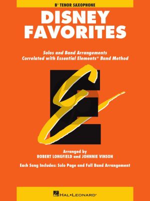 Essential Elements Disney Favorites for Tenor Saxophone (arr. Robert Longfield and Johnnie Vinson)