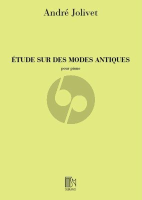 Jolivet Etude dur des Modes Antiques Piano