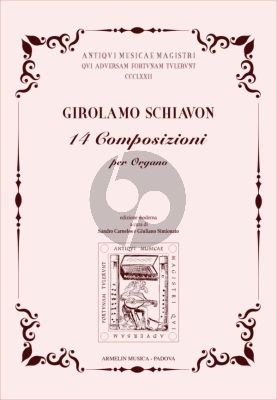 Schiavon 14 Composizioni per Organo (Sandro Carnelos e Giuliano Simionato)