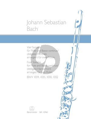 Bach 4 Sonatas for Flute and Basso continuo / obbligato Harpsichord BWV 1034, 1035, 1030, 1032 for 2 Flutes (Score) (transcr. Cathrin Ambach)